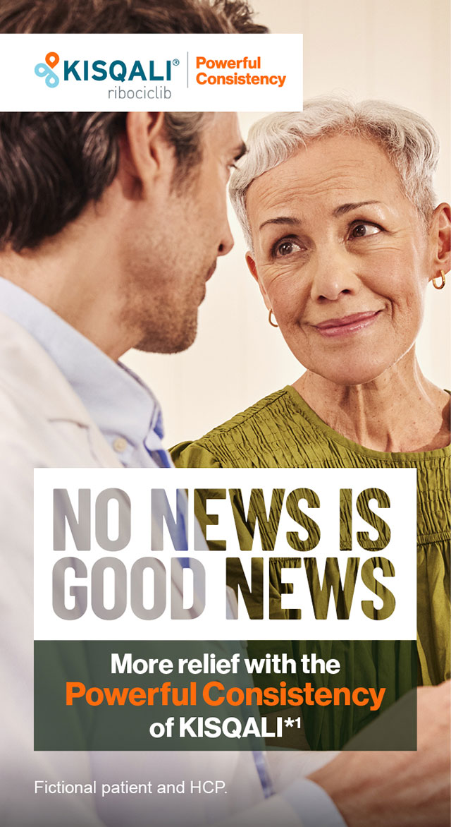 NO NEWS IS GOOD NEWS – More relief with Powerful Consistency of KISQALI